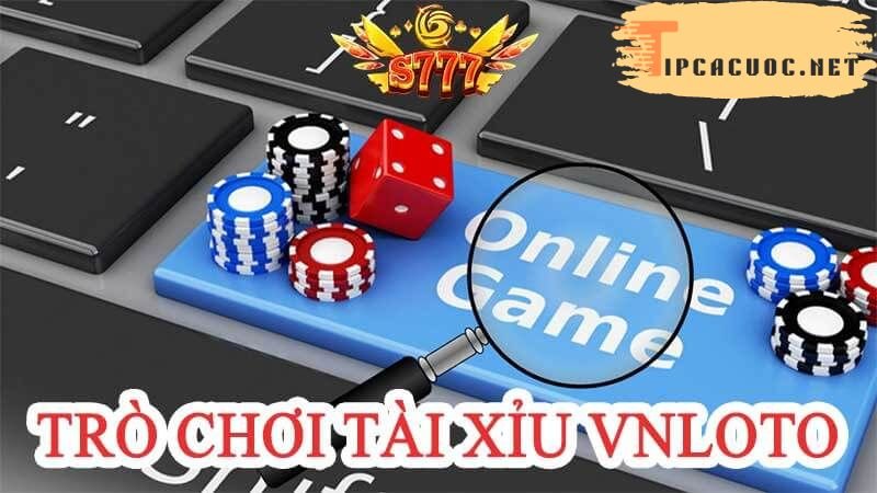 Trò chơi tài xỉu Vnloto