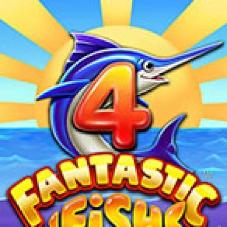 4 Fantastic Fish Slot