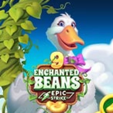 9 Hạt Đậu Thần – 9 Enchanted Beans Slot