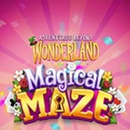 Adventures Beyond Wonderland Magical Maze Slot