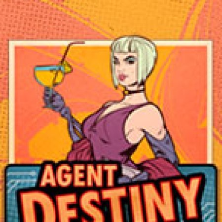 Đặc Vụ Lừa Tình – Agent Destiny Slot