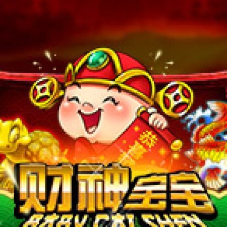 Baby Cai Shen Slot