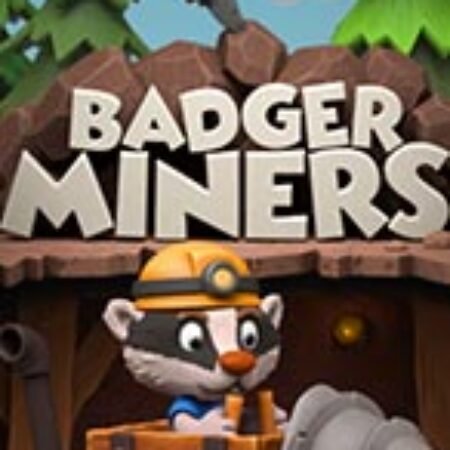 Badger Miners Slot