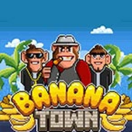 Banana Town Slot