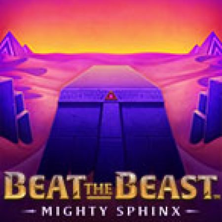 Beat the Beast: Mighty Sphinx Slot