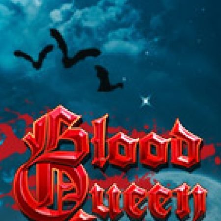 Blood Queen Slot