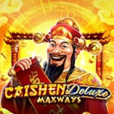 Caishen Deluxe Maxways Slot