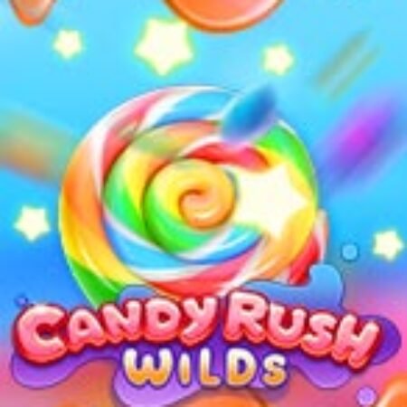 Candy Rush Wilds Slot