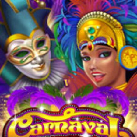 Lễ Hội Carnaval Jackpot – Carnaval Jackpot Slot