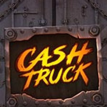 Cash Truck Slot