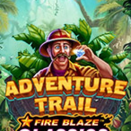 Fire Blaze: Adventure Trail Slot