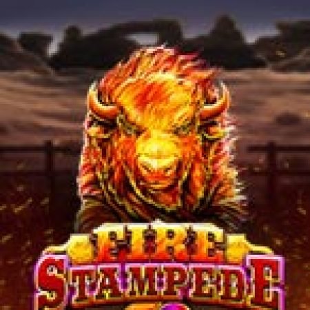 Bò Lửa – Fire Stampede Slot