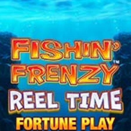 Fishin Frenzy Reel Time Fortune Play Slot