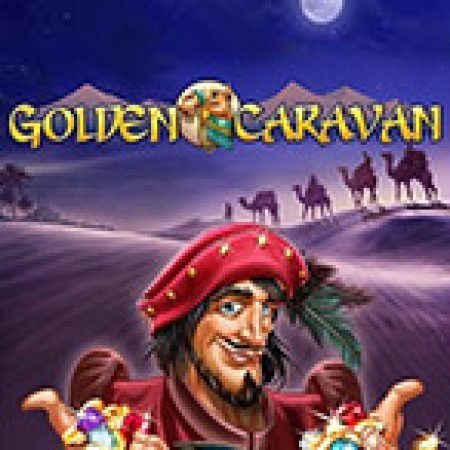 Những Kẻ Lữ Hành – Golden Caravan Slot