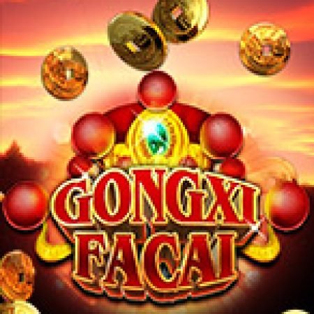 Gongxi Facai Slot