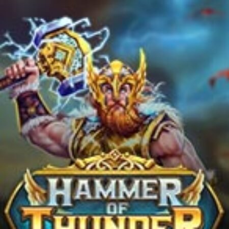 Hammer of Thunder Slot