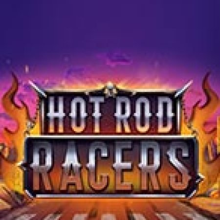 Hot Rod Racers Slot