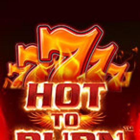 Vòng Quay 1000 Độ – Hot to Burn Slot