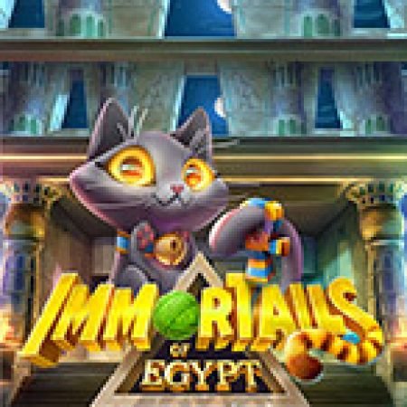 Ai Cập Bất Tử – Immortails of Egypt Slot