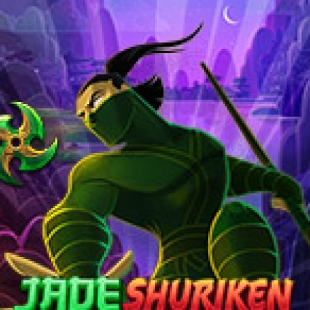 Ninja Cẩm Thạch – Jade Shuriken Slot