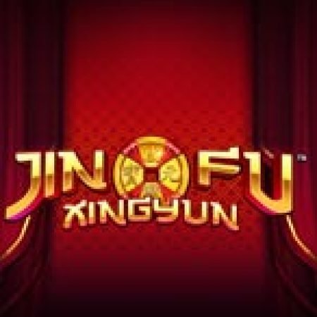 Jinfu Xingyun Slot