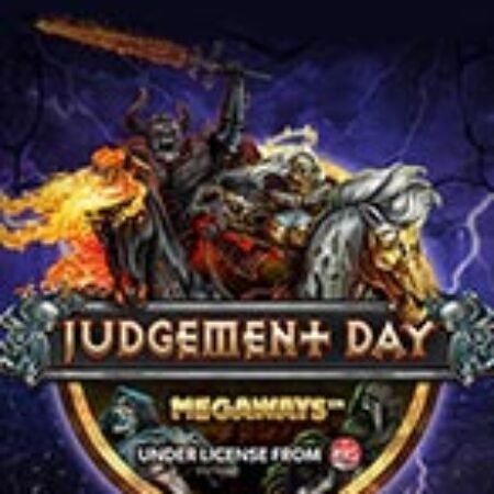 Ngày Phán Quyết Megaways – Judgement Day Megaways Slot