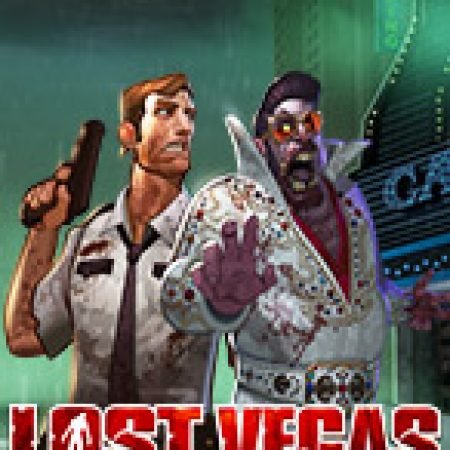 Vegas Thất Thủ – Lost Vegas Slot