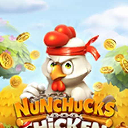 Nunchucks Chicken Slot