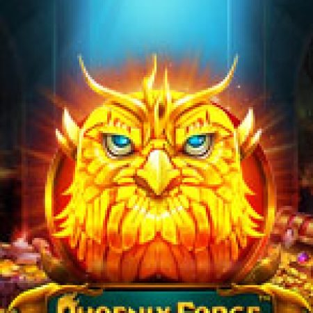 Phượng Hoàng Lửa – Phoenix Forge Slot