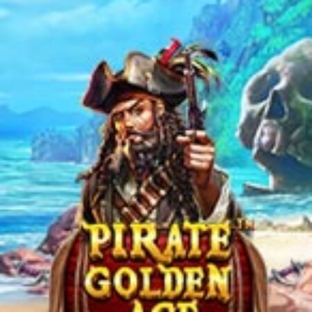 Kỷ Nguyên Của Hải Tặc – Pirate Golden Age Slot