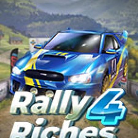 Nhà Giàu Đua Xe – Rally 4 Riches Slot