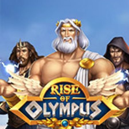 Đường Lên Đỉnh Olympia – Rise of Olympus Slot