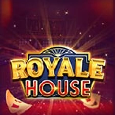 Royale House Slot