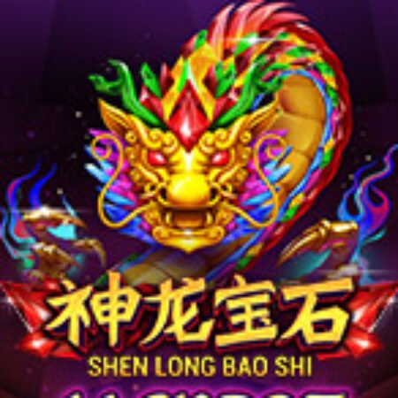 Shen Long Bao Shi Jackpot Slot