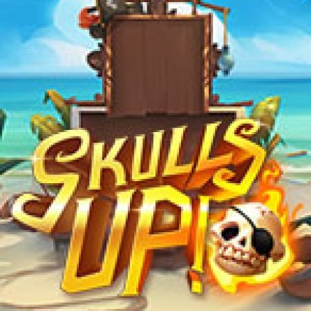 Skulls Up! Slot