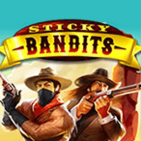 Sticky Bandits Slot