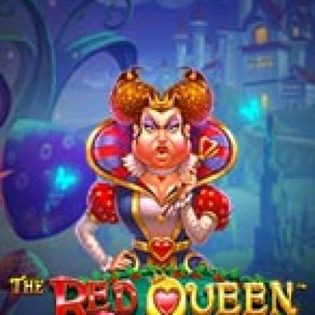 Nữ Hoàng Đỏ – The Red Queen Slot