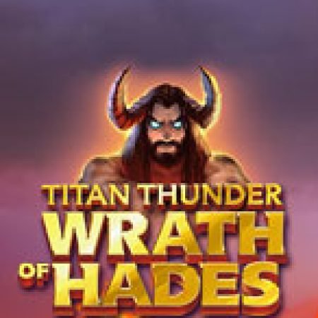 Titan Thunder: Wrath of Hades Slot