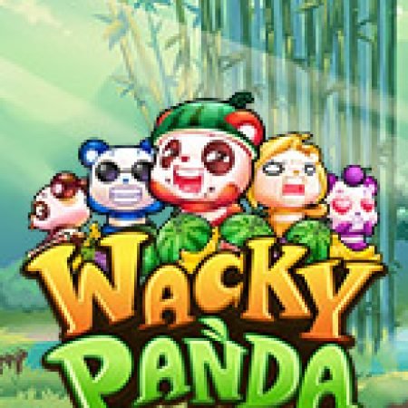 Gấu Trúc Wacky – Wacky Panda Slot