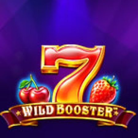 Số 7 Đặc Biệt – Wild Booster Slot