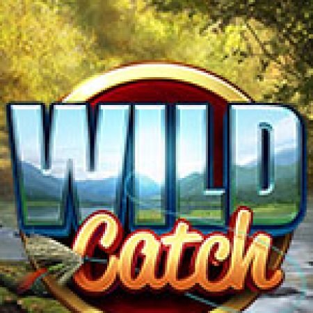 Mùa Câu Sôi Động – Wild Catch Slot