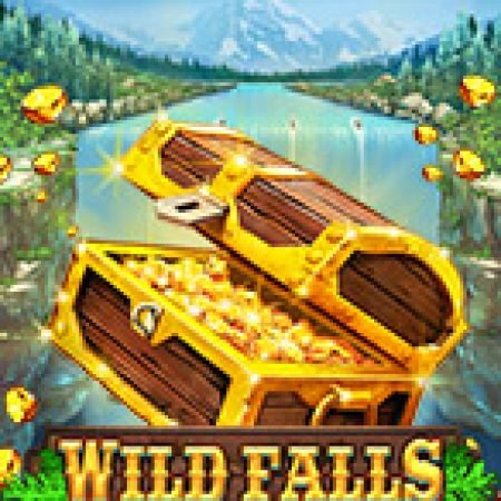 Thác Tiền Tài – Wild Falls Slot