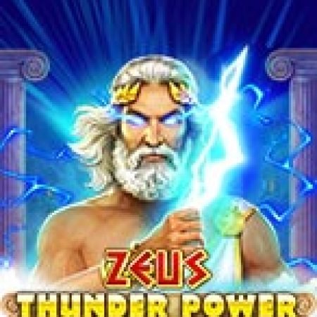 Tia Sét Thần Sấm – Zeus Thunder Power Slot