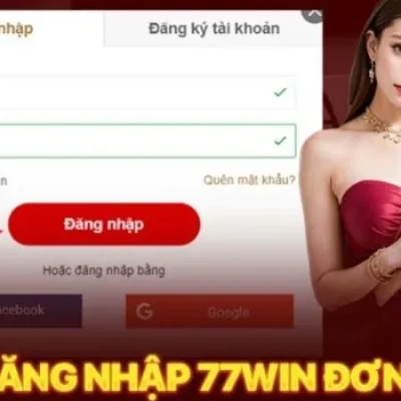 Hướng dẫn đăng nhập 77win – Trải nghiệm cá cược trực tuyến hàng đầu